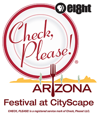 Eight's Check, Please! Arizona Festival at CityScape